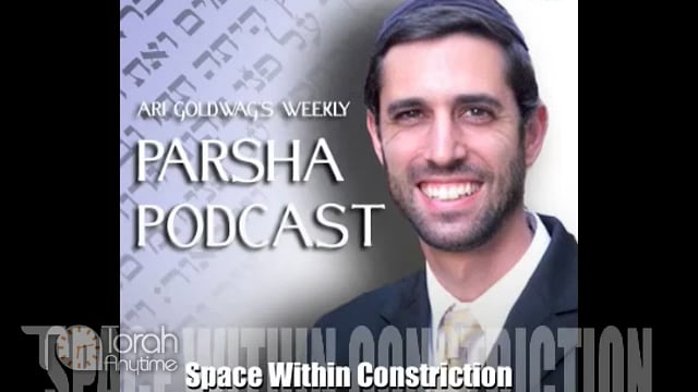 Parashat Vayishlach: Space Within Constriction