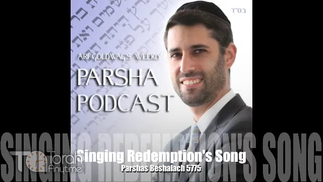 Parashat Beshalach: Singing Redemption's Song