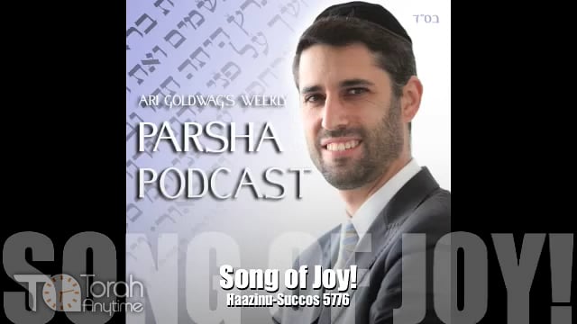 Parashat Ha'azinu and Sukkot: Song of Joy