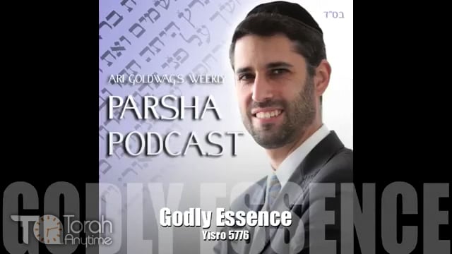 Parashat Yitro: Godly Essence