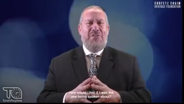 Shmiras Halashon Yomi: Day 50: How Would I Feel