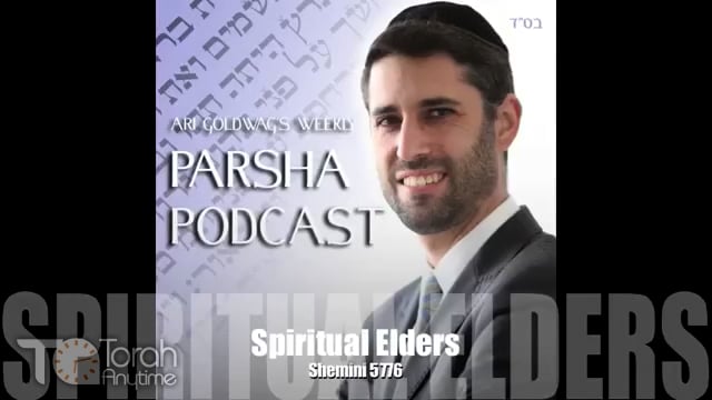 Parashat Shemini: Spiritual Elders