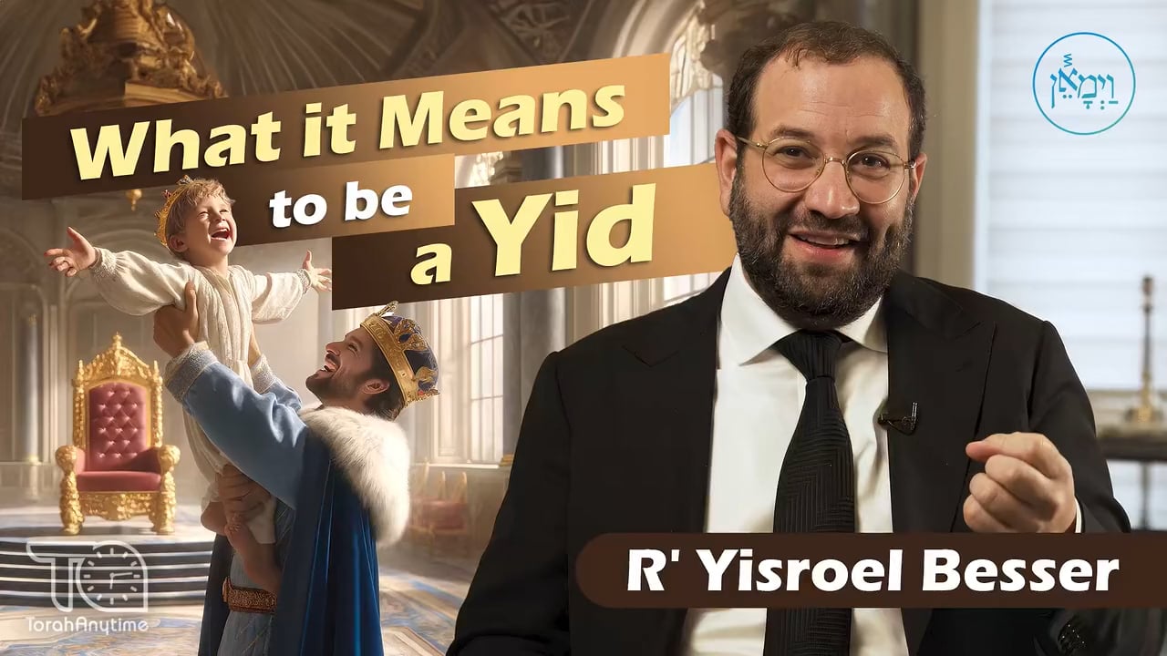 Vayimaen (וימאן) - What it Means to be a Yid!