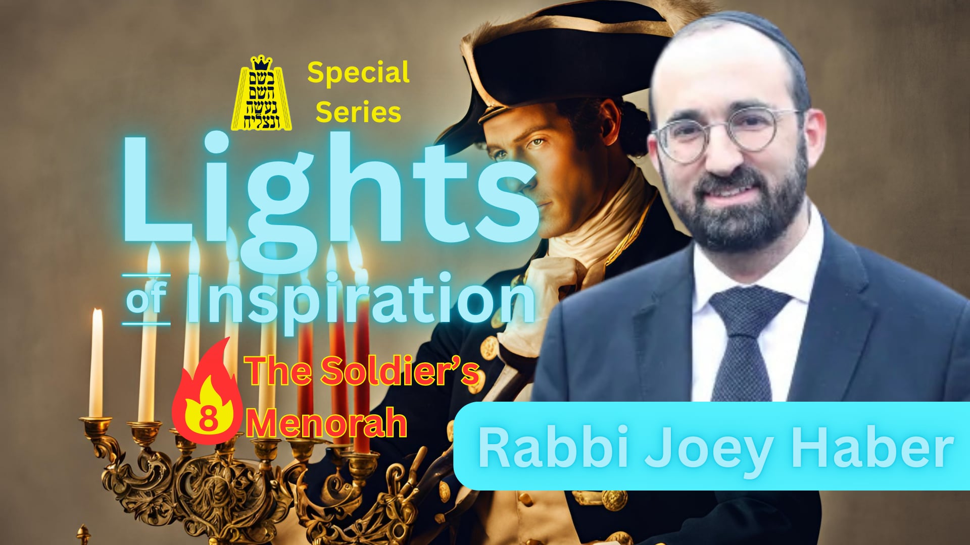 BHP Lights of Inspiration Series - Night #8: The Soldier’s Menorah