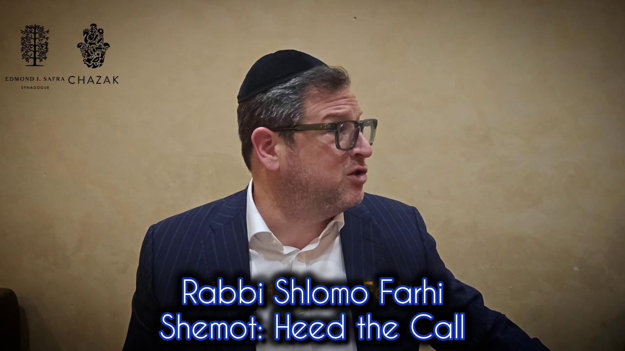 Shemot: Heed the Call