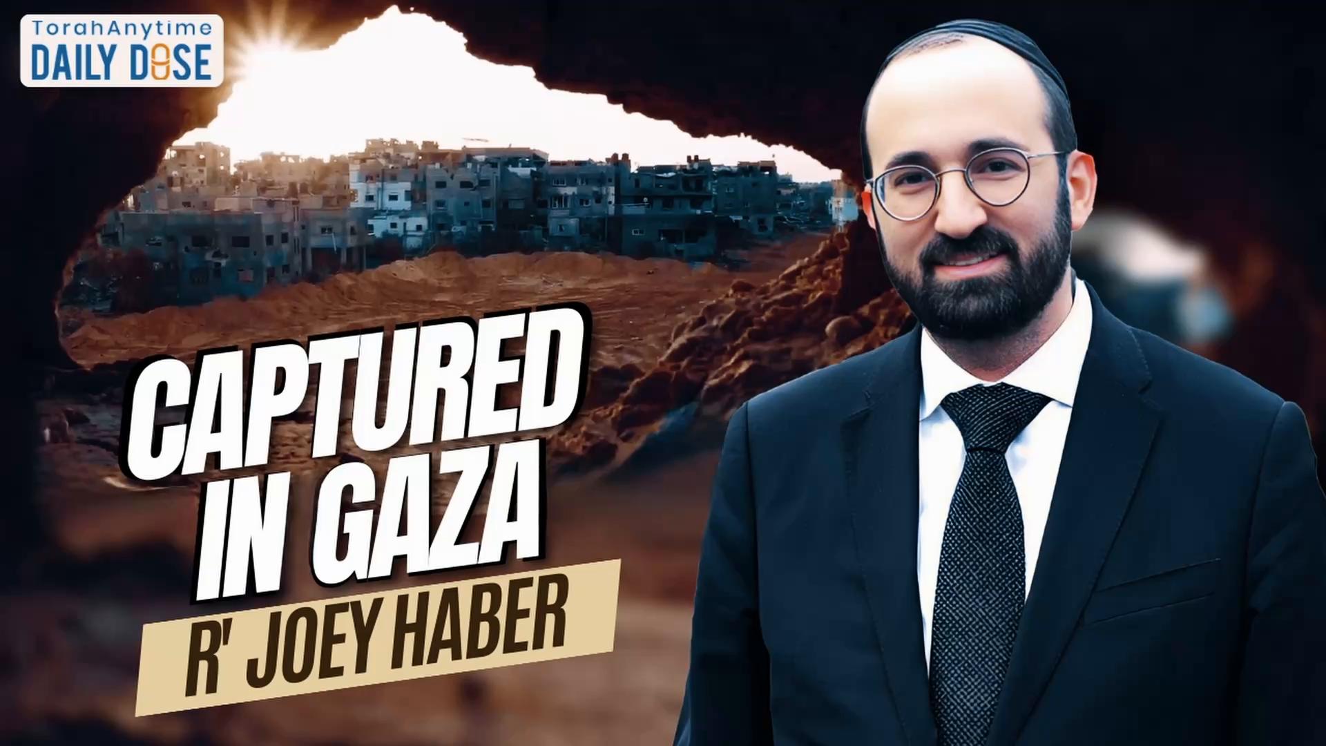 Daily Dose #2,279: Captured in Gaza