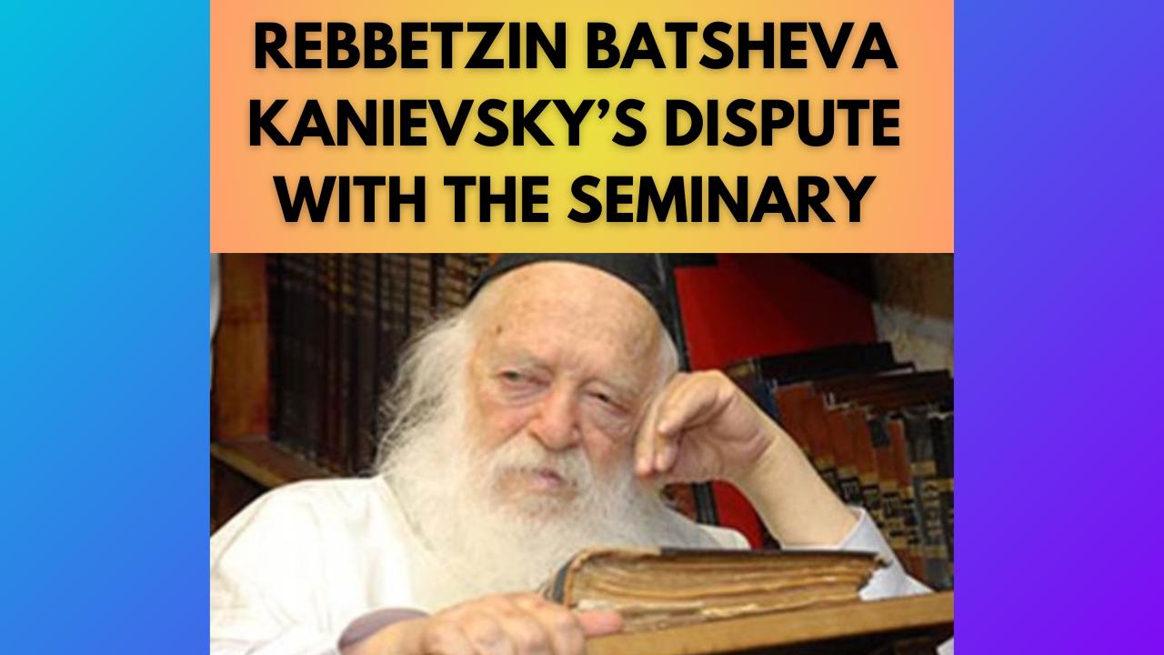  Rebbitzen Batsheva Kanievsky and the Broken Arm