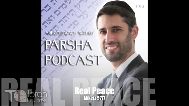 Parashat Mikeitz: Real Peace