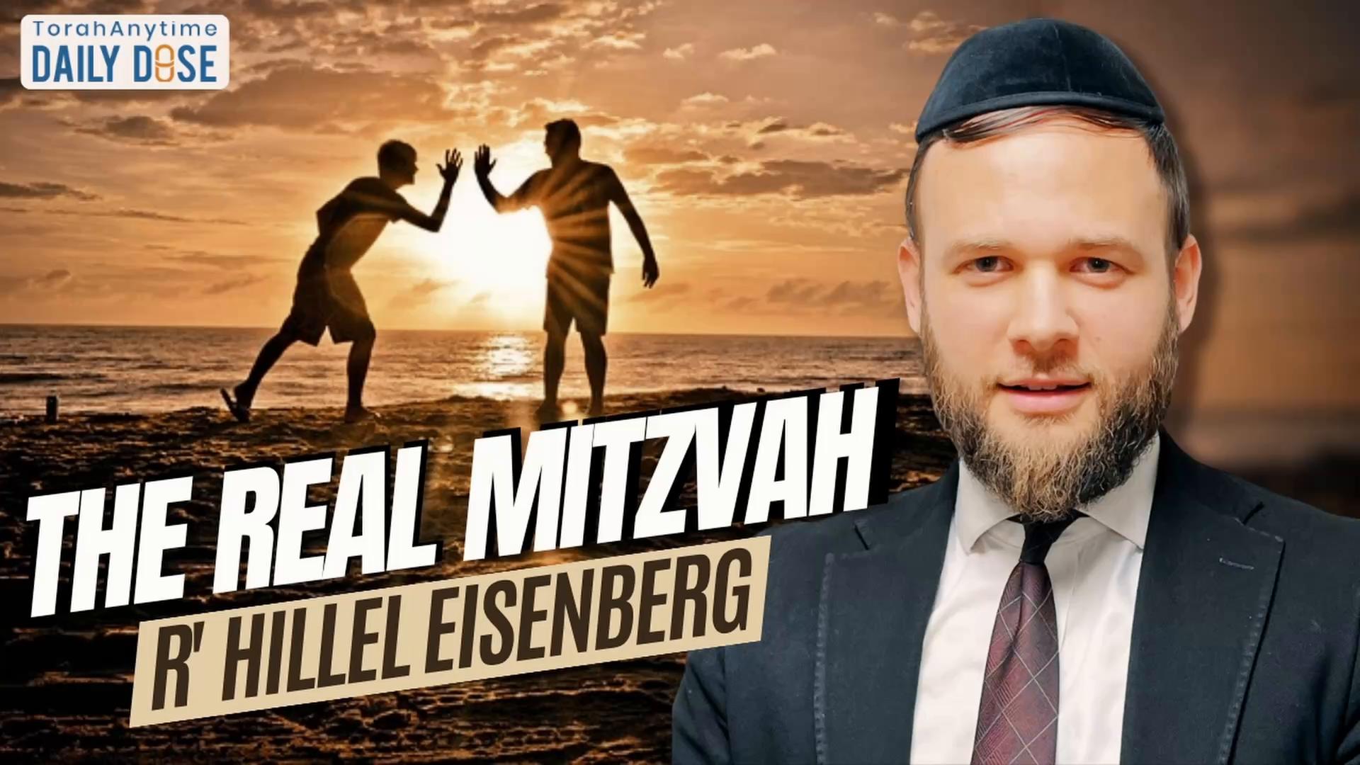 Daily Dose #2,386: The Real Mitzvah