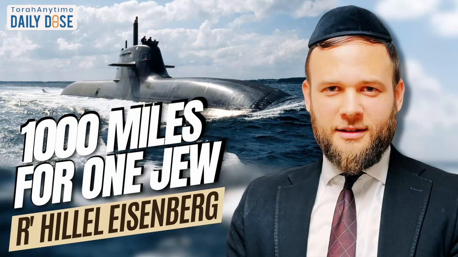 Daily Dose #2,402: 1,000 Miles for One Jew