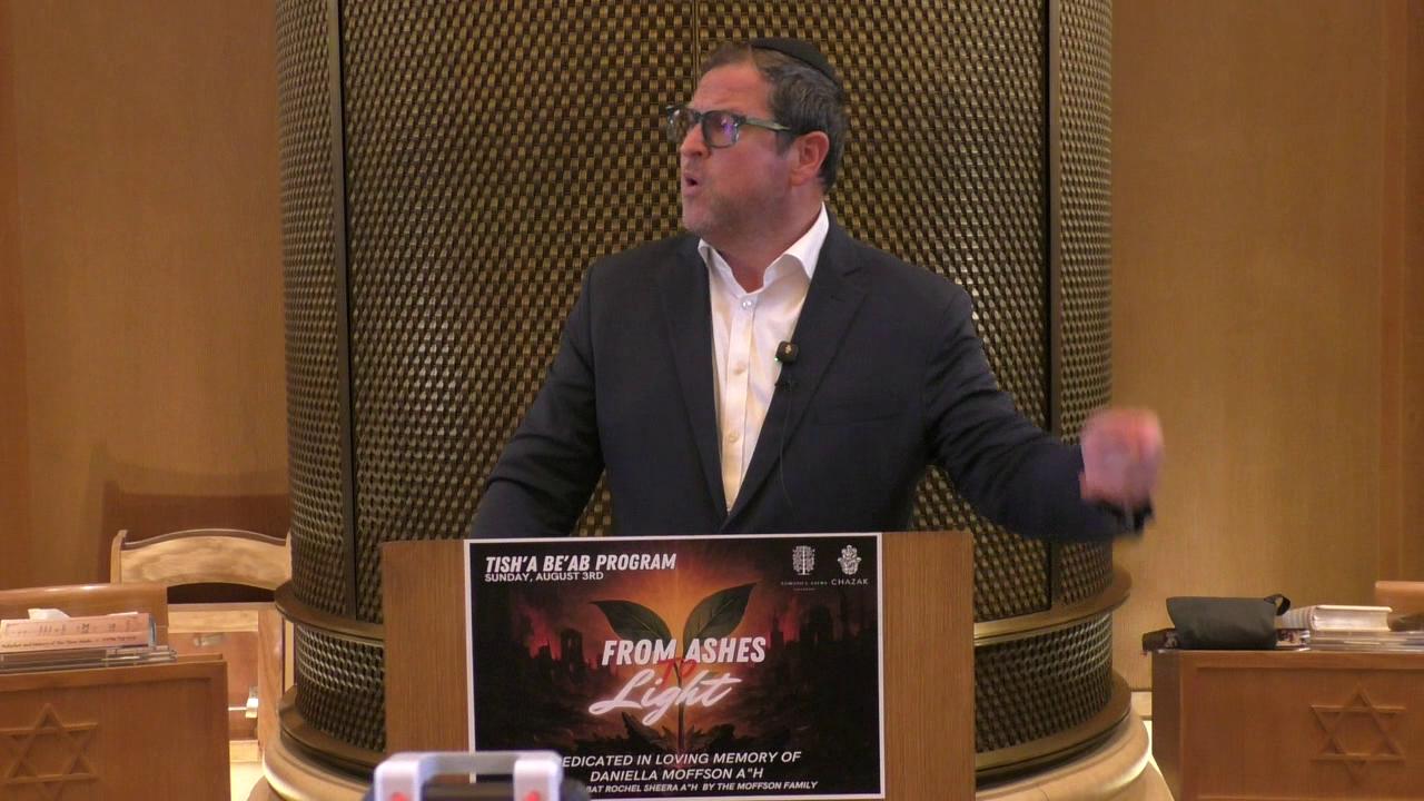 Chazak Tisha B'Av Program 5785 - From Ashes to Light