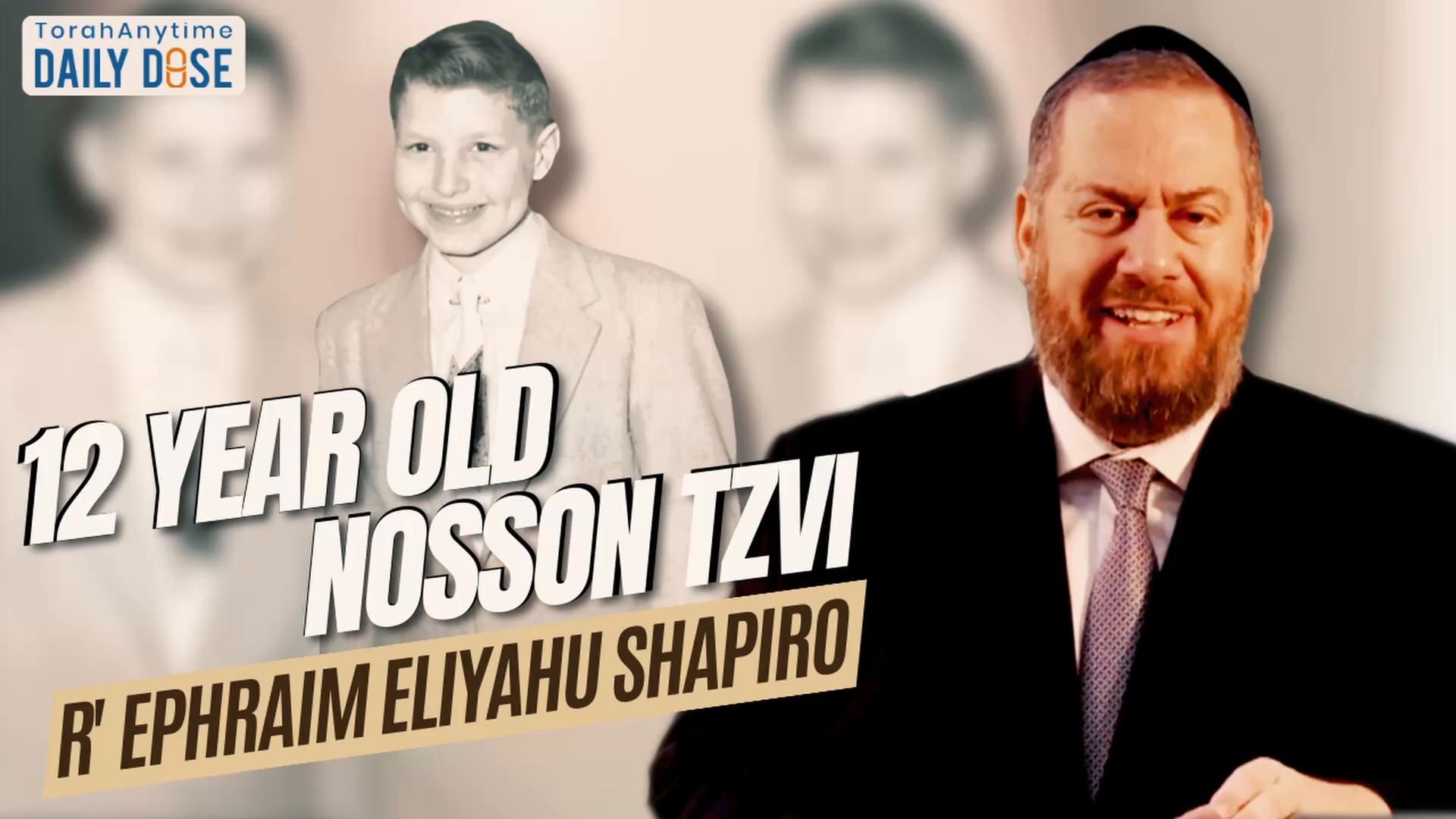 Daily Dose #2,430: 12 Year Old Nosson Tzvi 