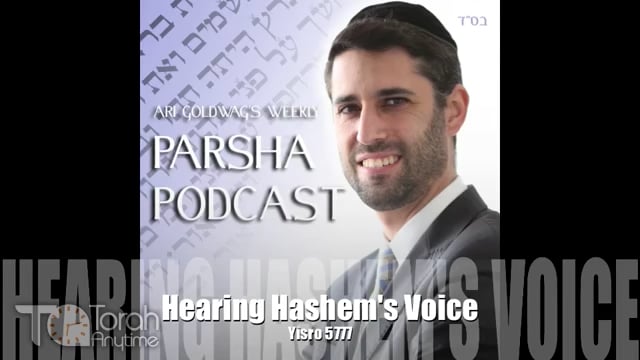 Parashat Yitro: Hearing Hashem's Voice