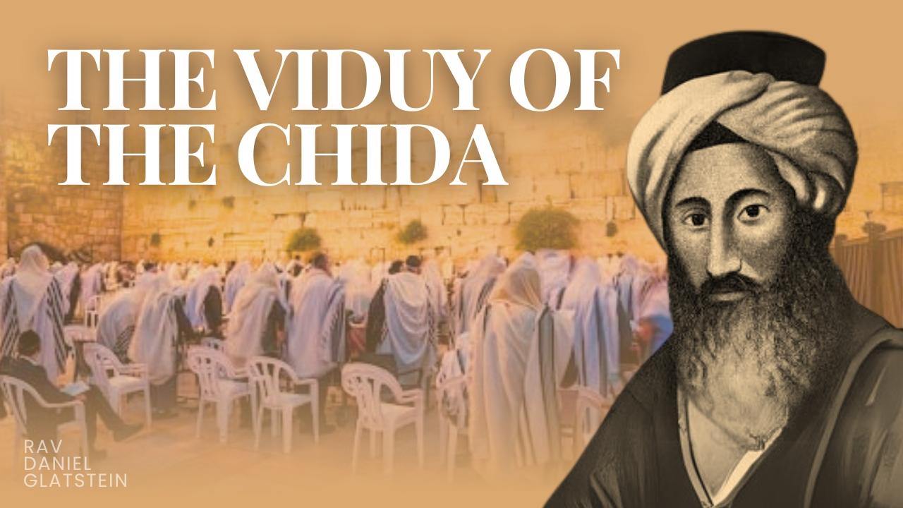 R' Daniel Glatstein | The Vidui of the Chida