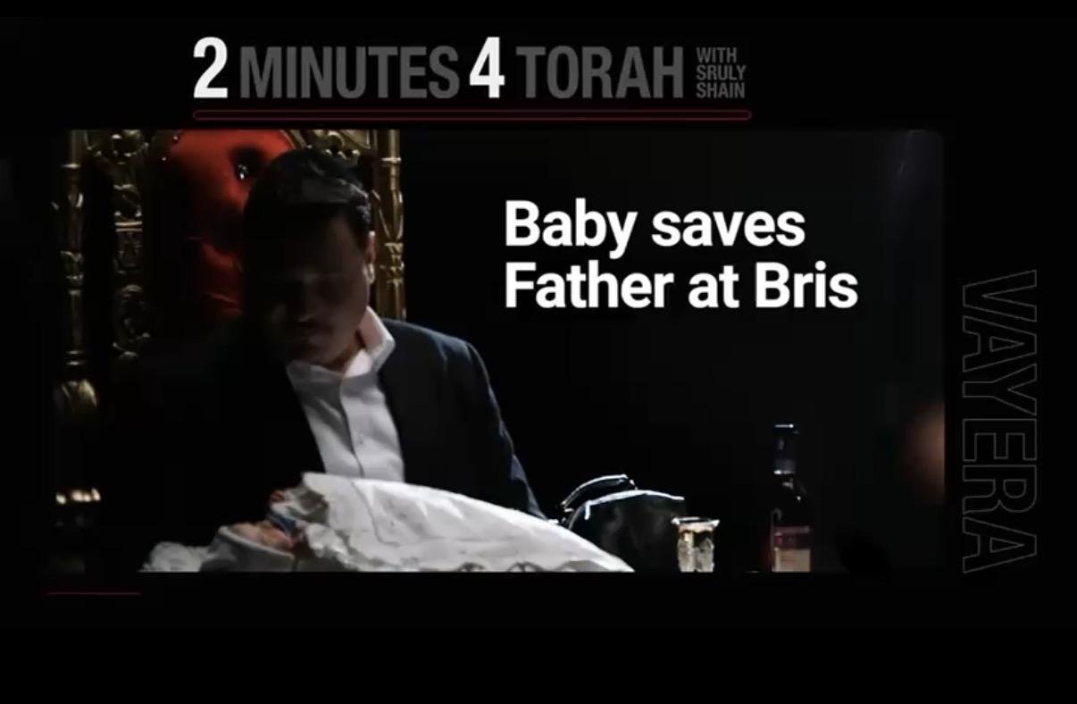 Vayera: Baby saves Father at Bris