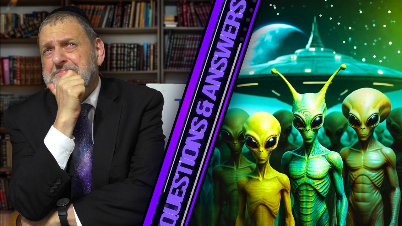 Does R' Orlofsky Believe In Aliens?