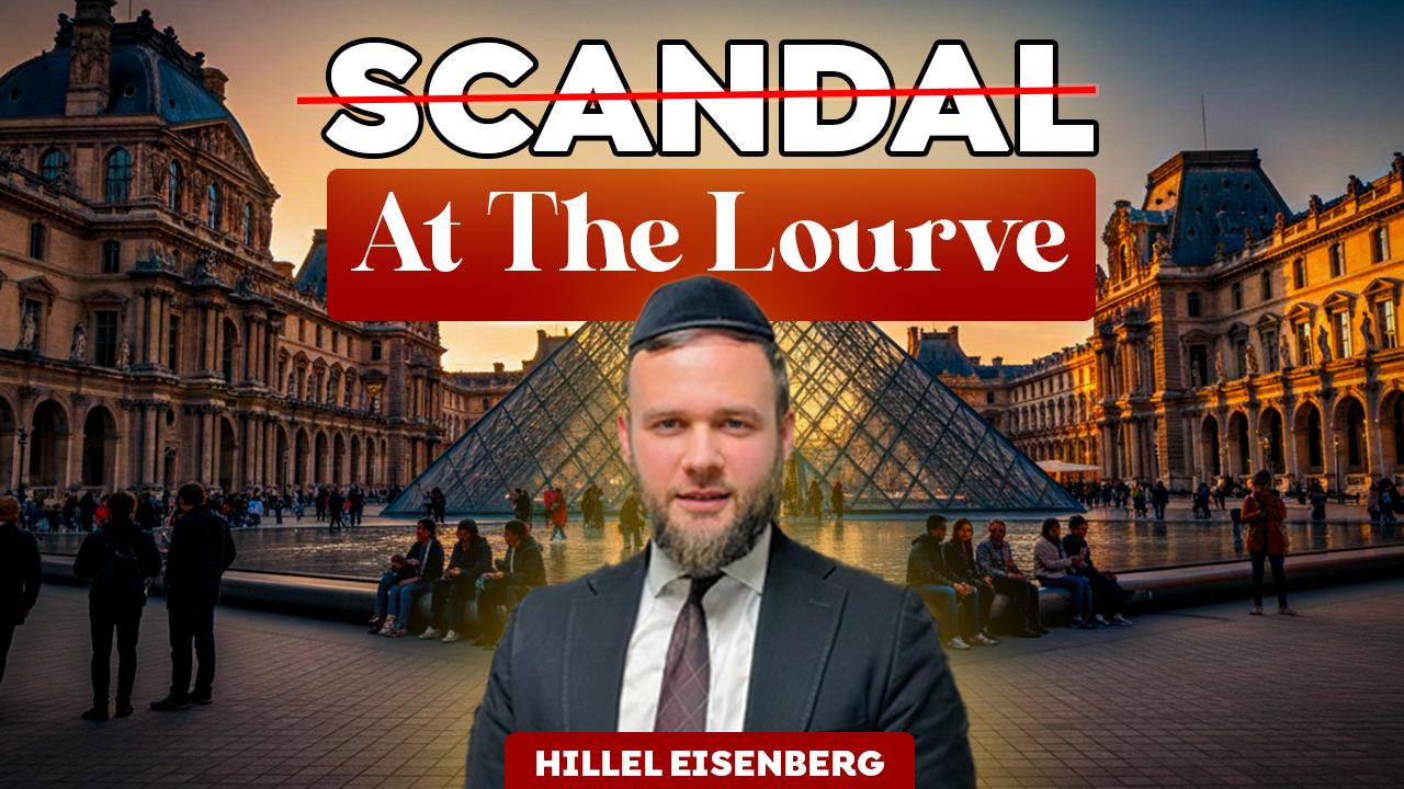 Scandal At The Louvre - Judaism On Fire  