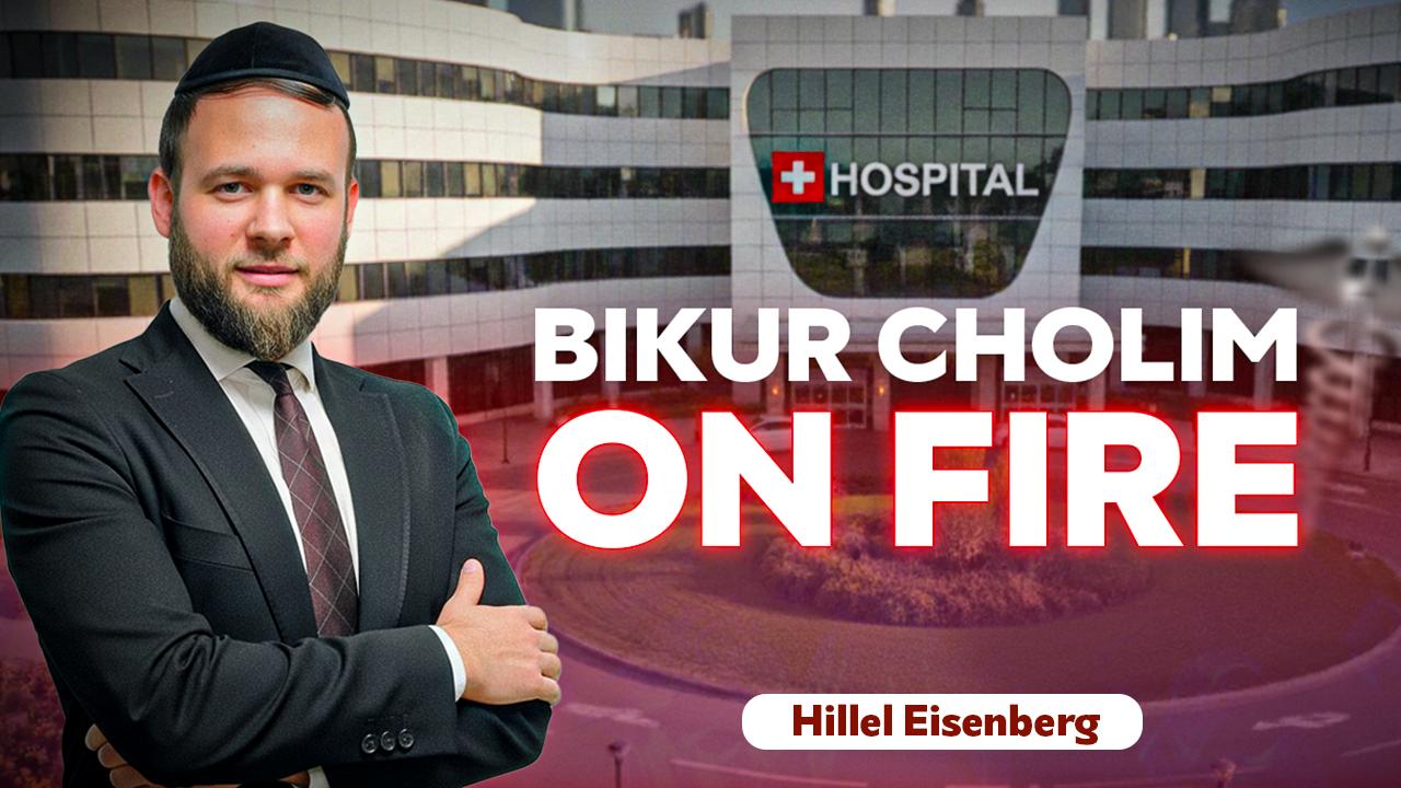 Bikur Cholim On Fire 