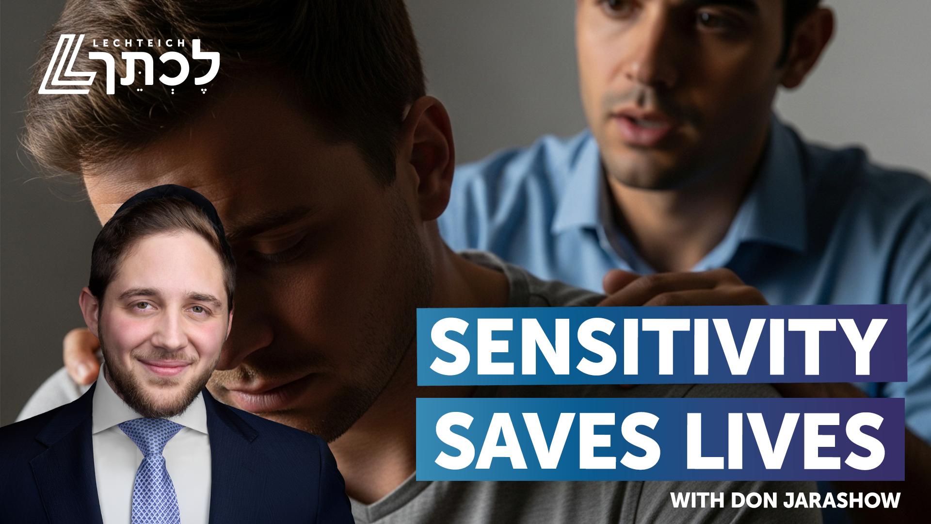 Sensitivity Saves Lives | Parshas Toldos