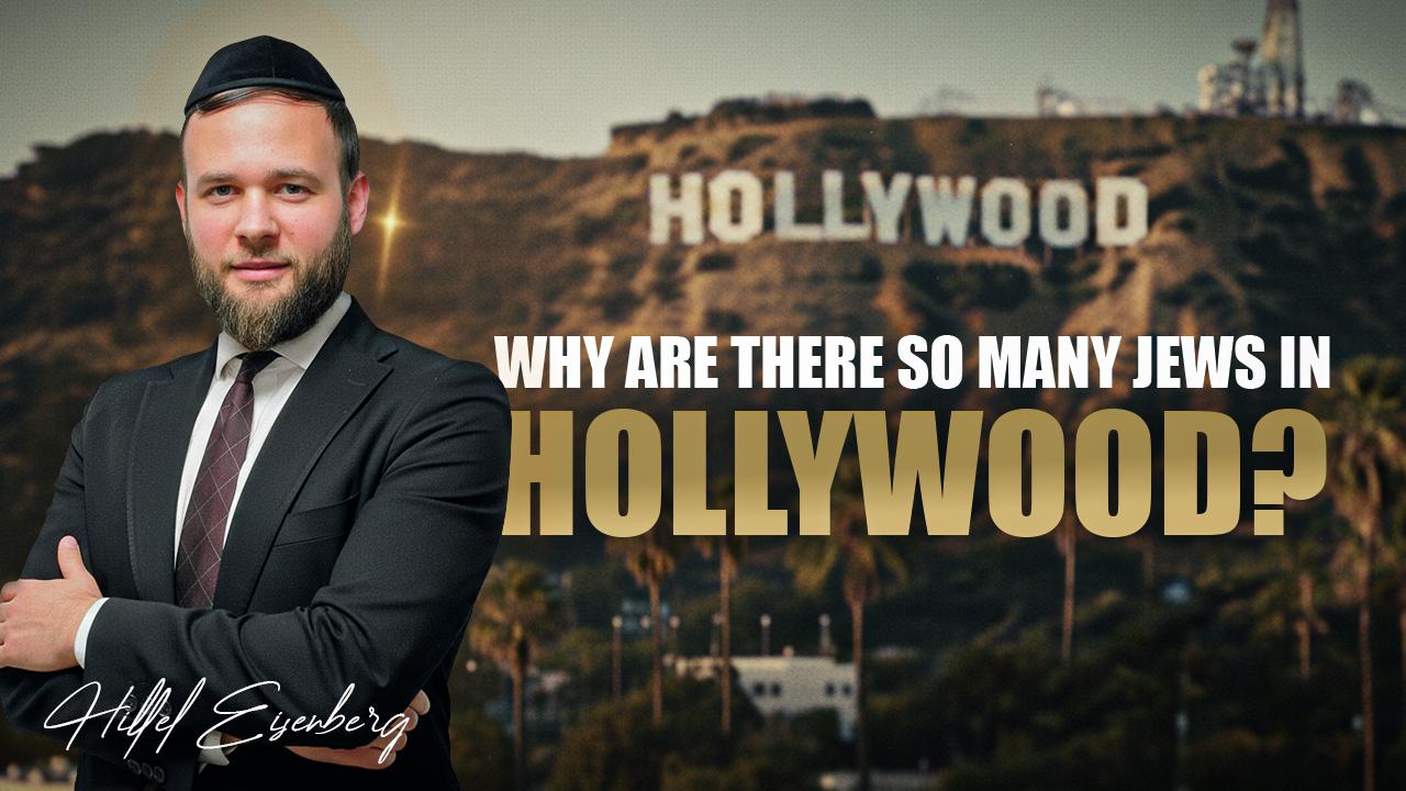 Why Are There So Many Jews In Hollywood?