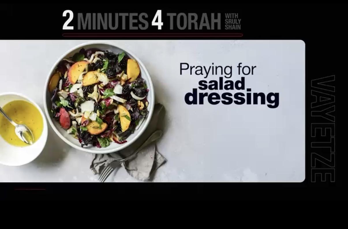 Vayetze: Praying for Salad Dressing