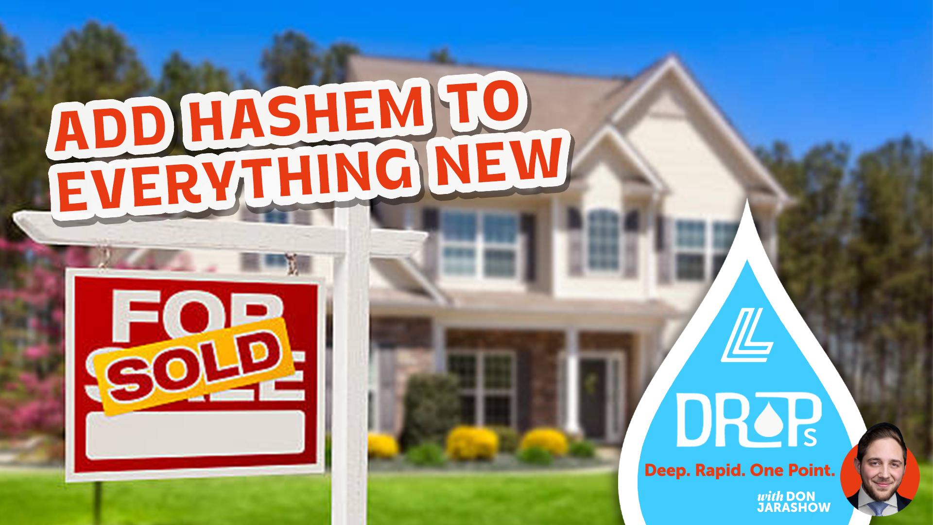 Add Hashem to Everything New