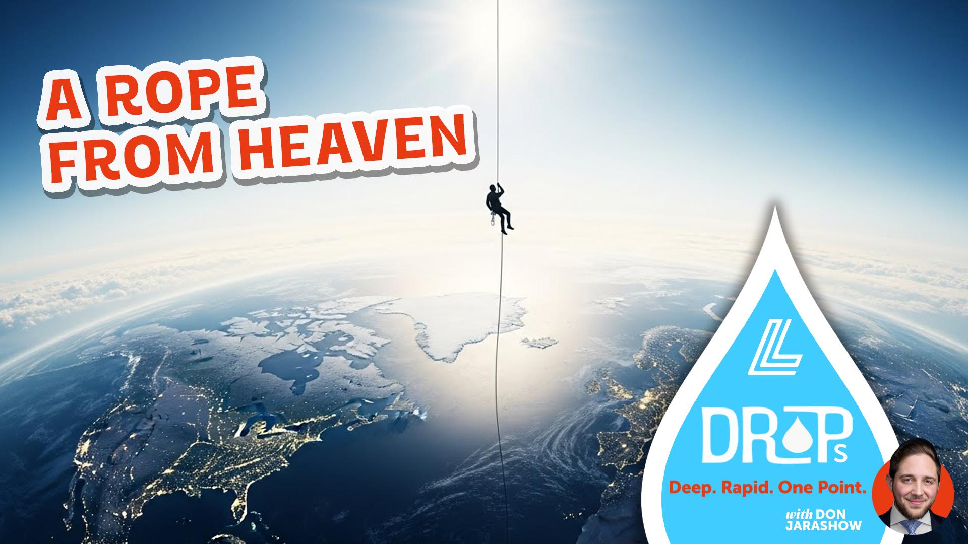 A Rope from Heaven
