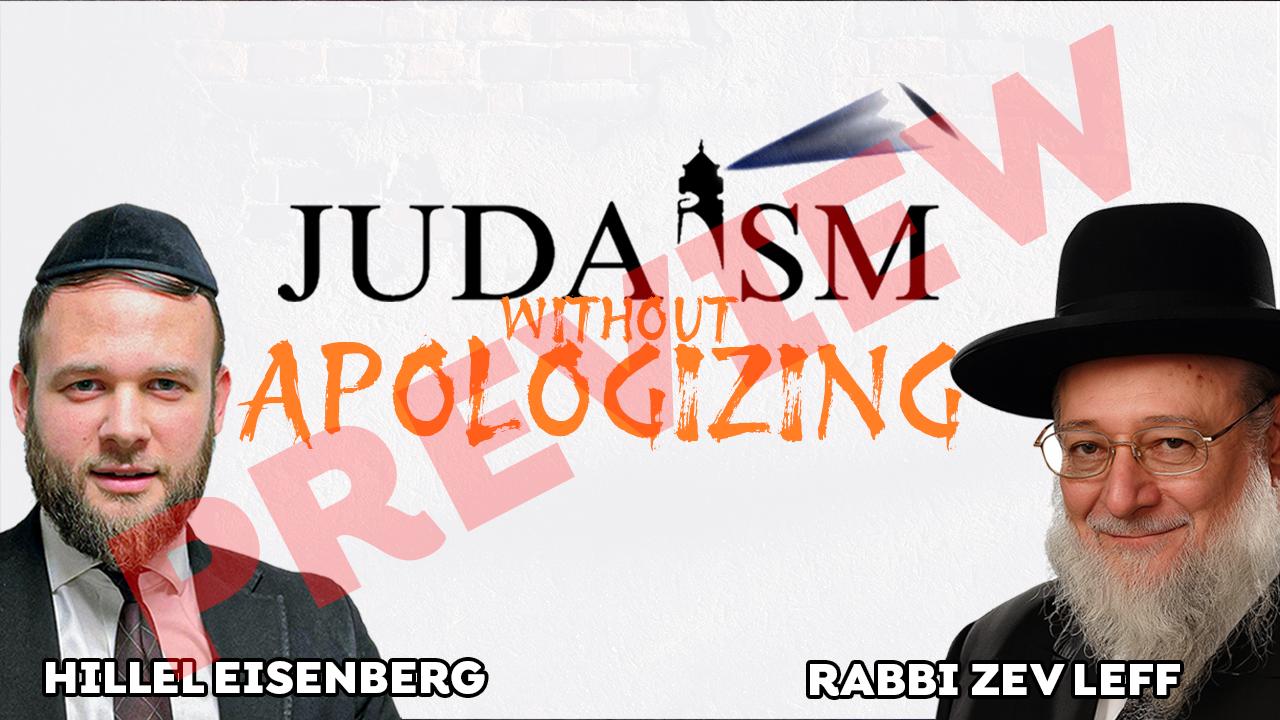 Judaism Without Apologizing- Reb Zev Leff- Preview 