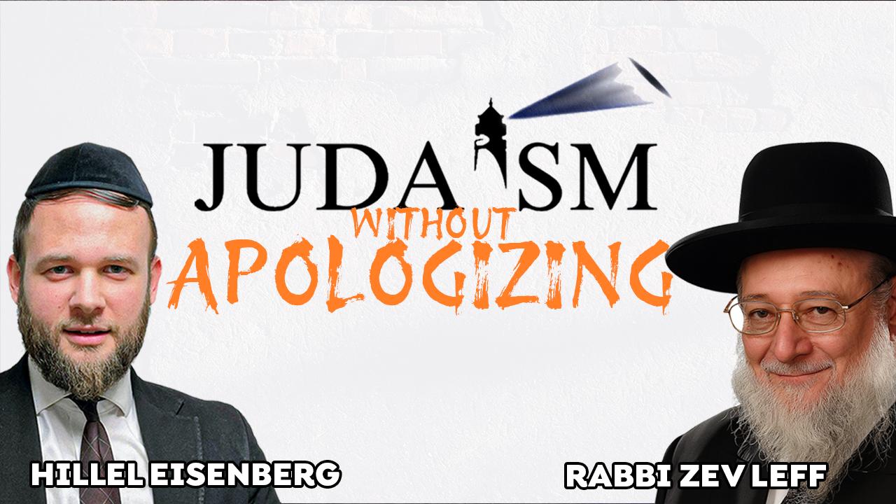 Chanukah Edition - Judaism Without Apologizing - Reb Zev Leff 