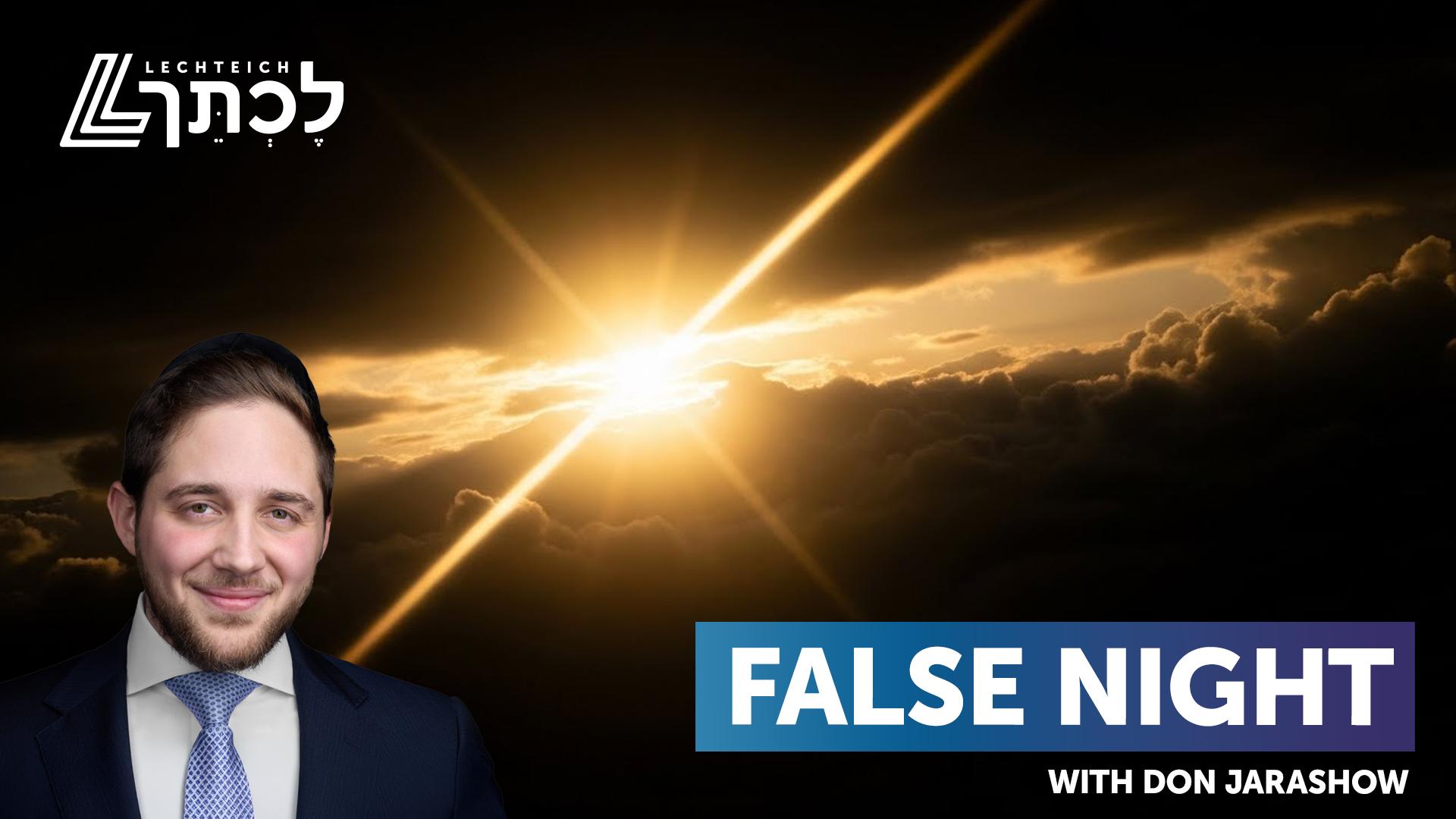False Night | Parshas Vayigash