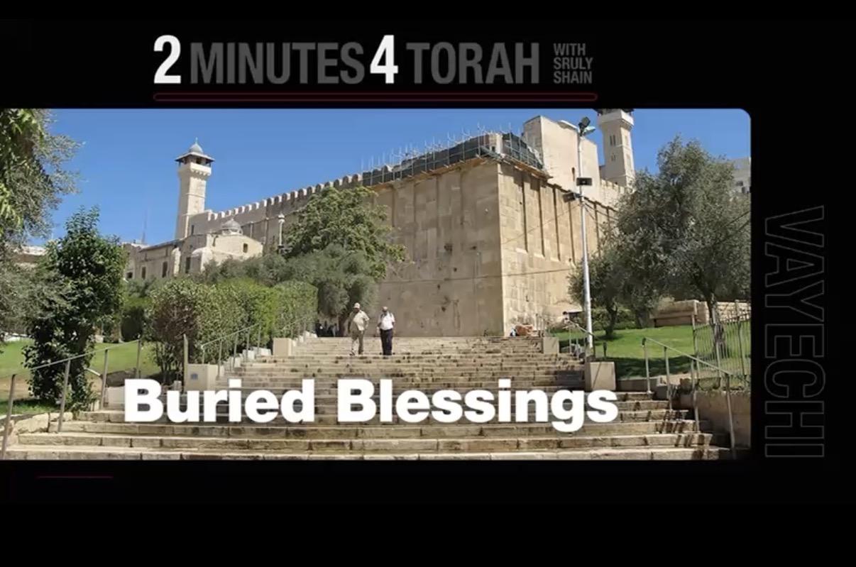 Vayechi: Buried Blessings