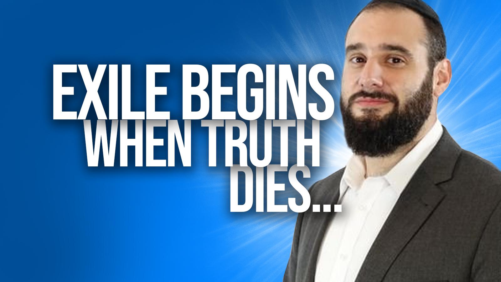 Vayechi: Exile Begins When Truth Dies