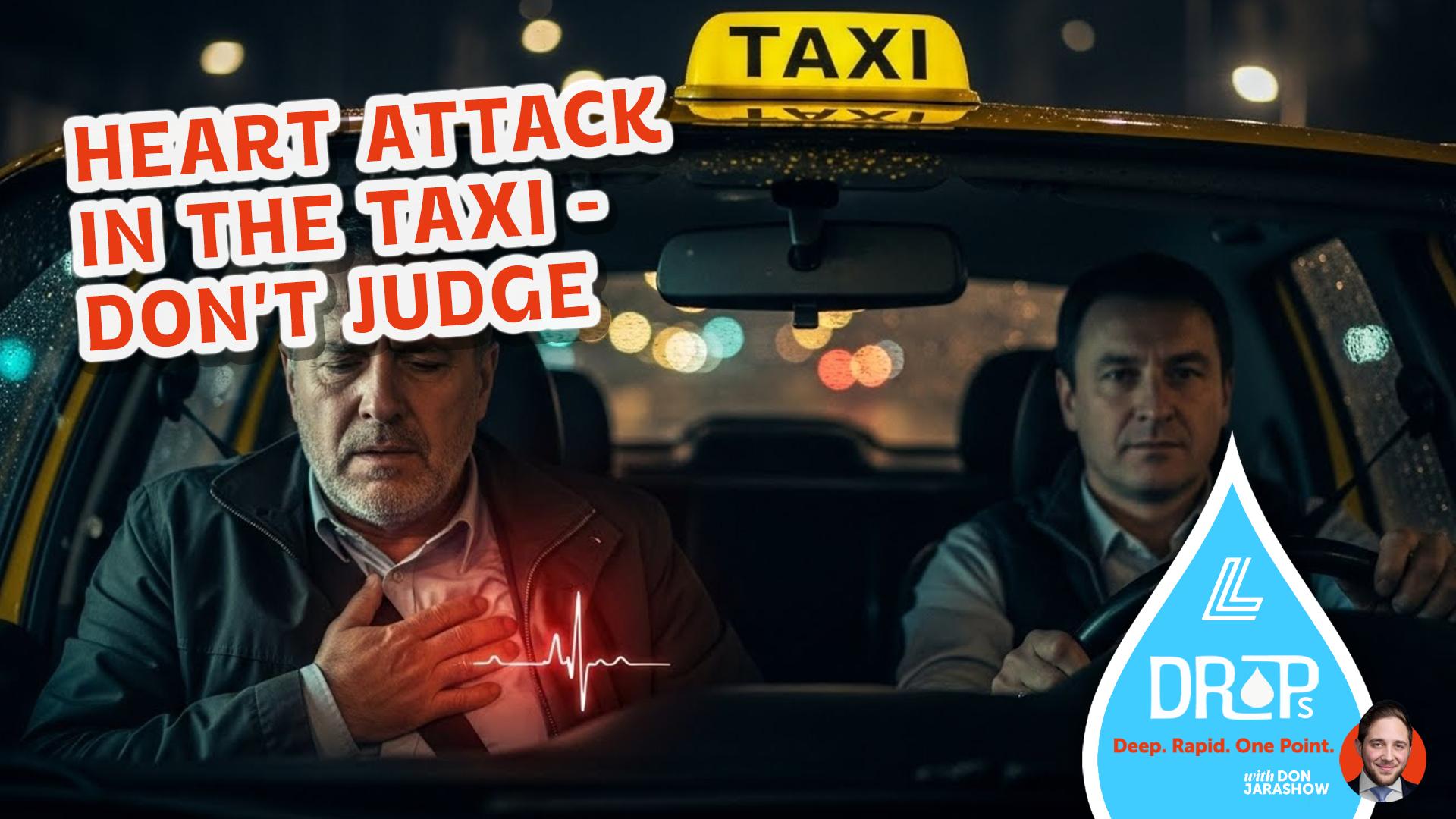 Heart Attack in the Taxi - Don't Judge | Avos Ubanim - Khal PLP