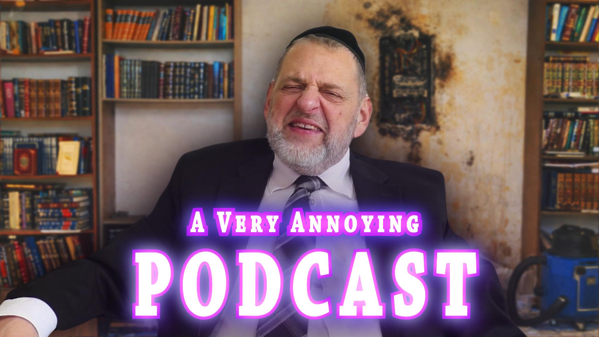 A Very Annoying Podcast