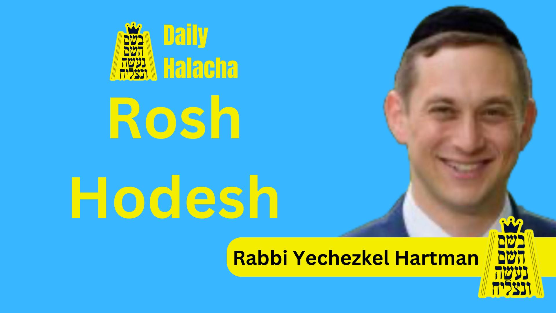 BHP Daily Halacha - Rosh Hodesh