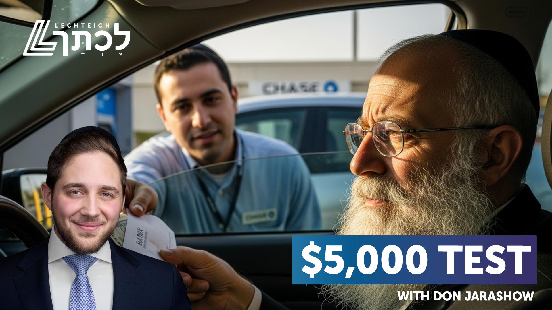 $5,000 Test | Avos Ubanim - Khal PLP