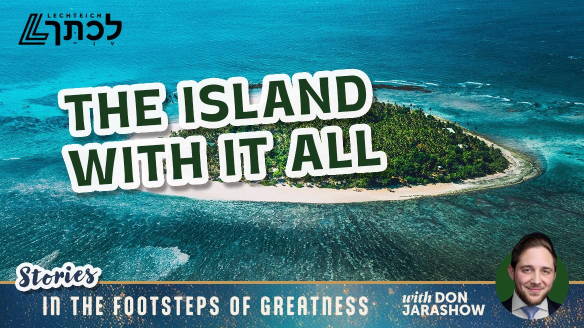 The Island with it All