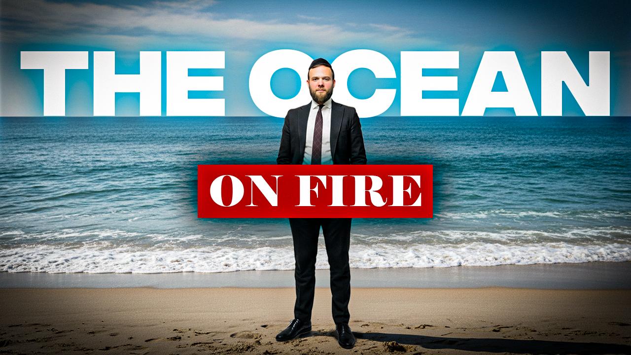 Is Your Yiddishkeit FROZEN?? - The Ocean On Fire 