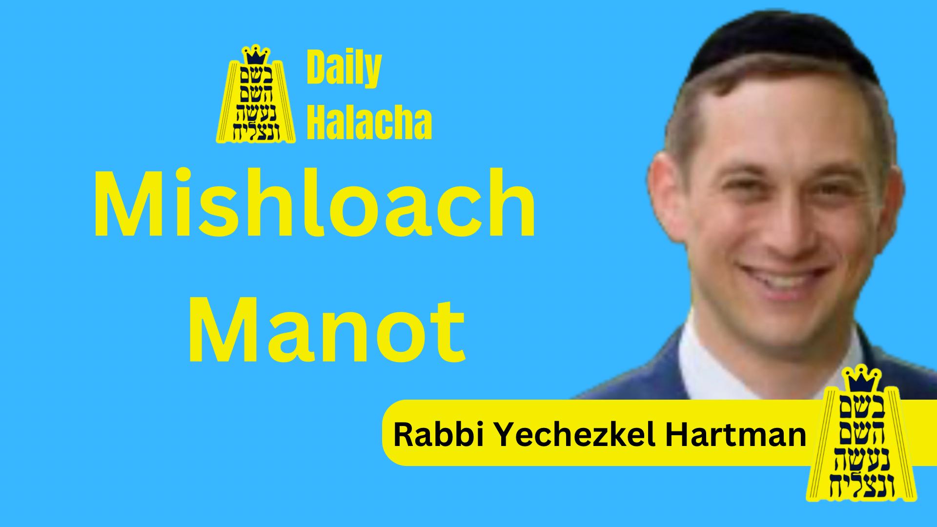 BHP Daily Halacha - Mishloach Manot