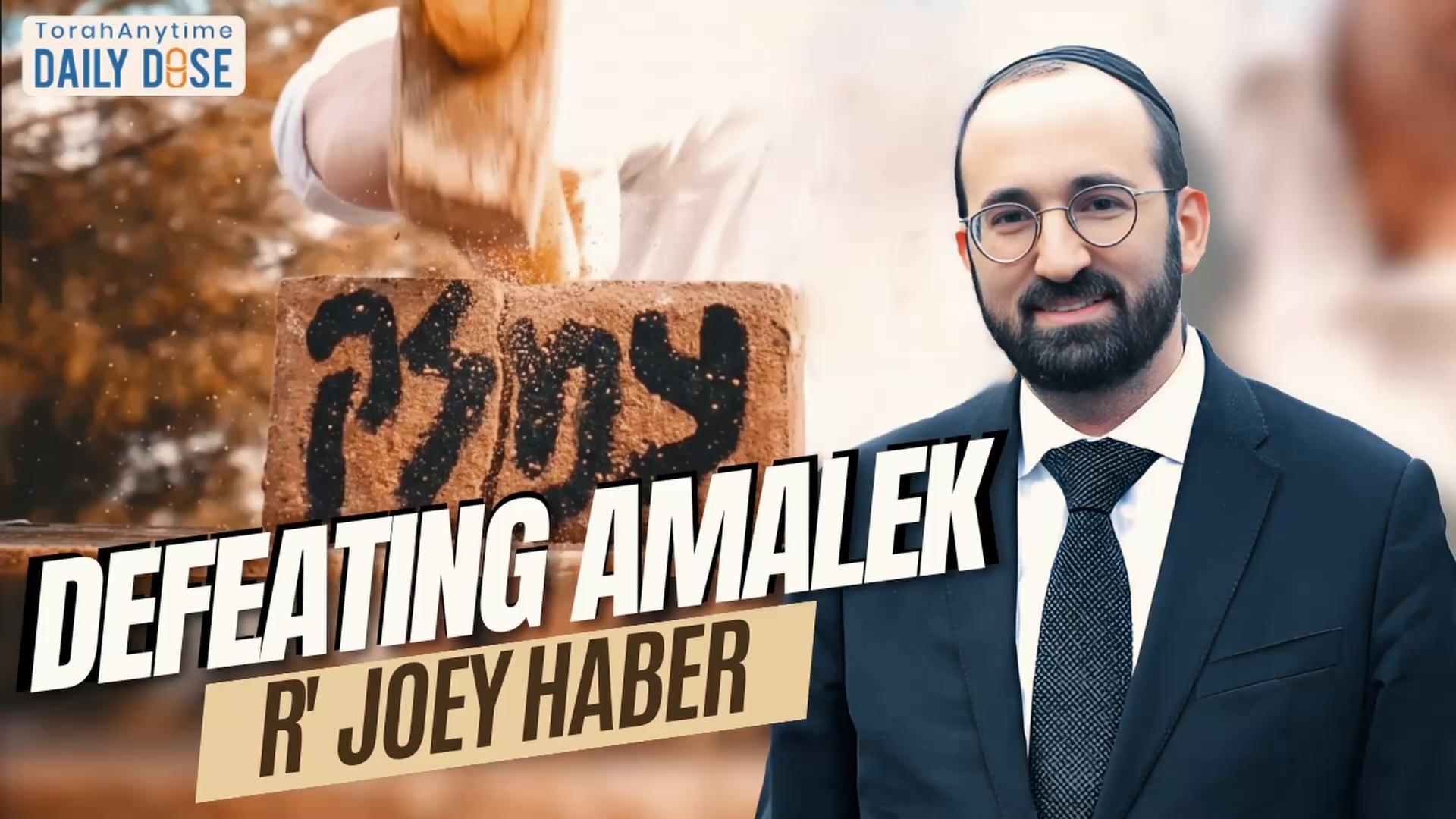 Daily Dose #2,571: Defeating Amalek