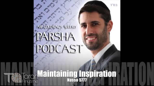 Parashat Naso: Maintaining Inspiration