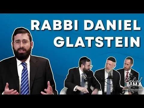 BEHIND THE BIMA - Rav Daniel Glatstein Interview