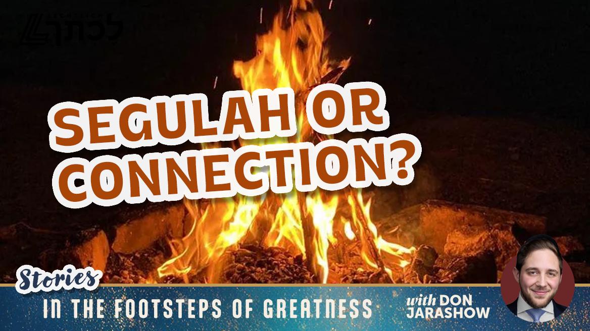 Segulah or Connection?