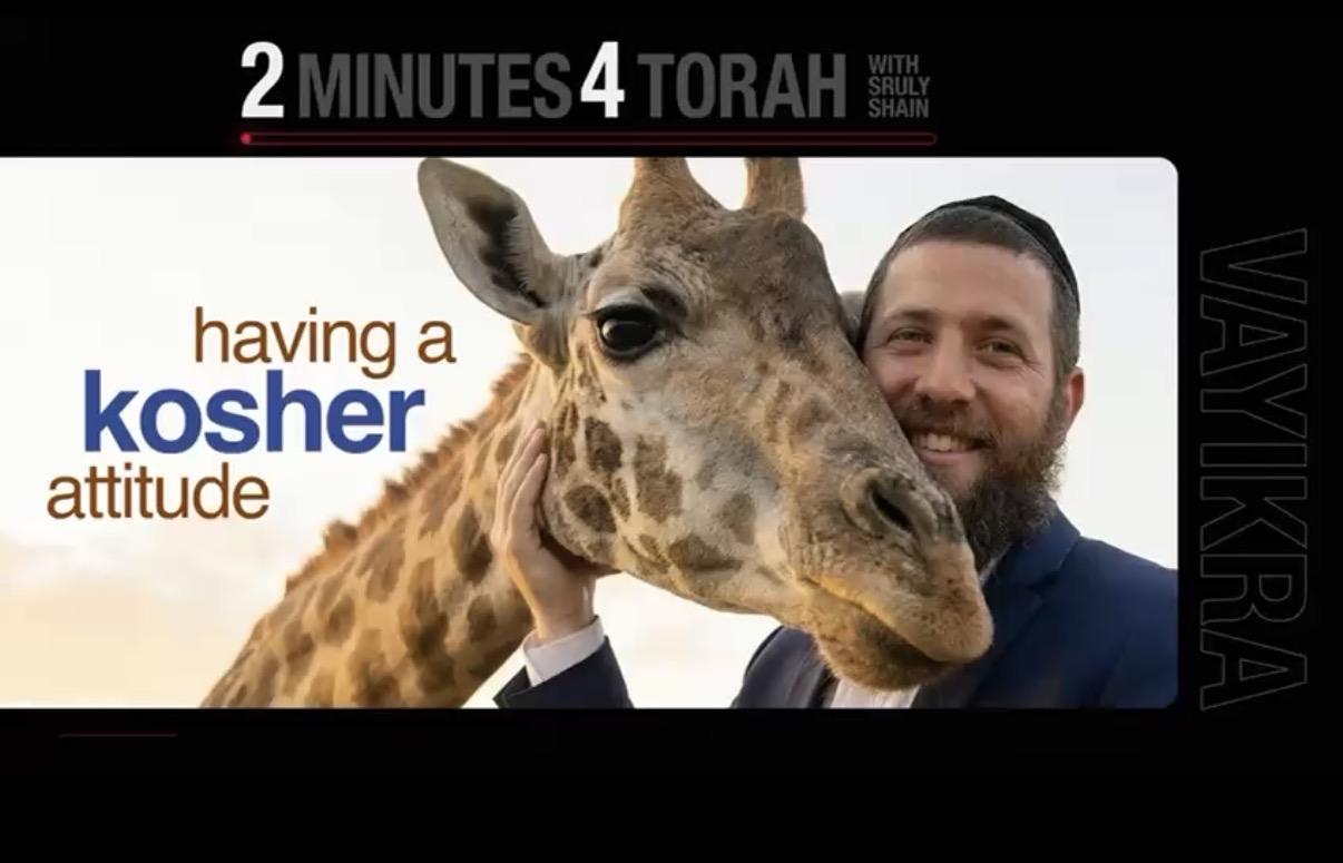 Vayikra: Having a Kosher Attitude