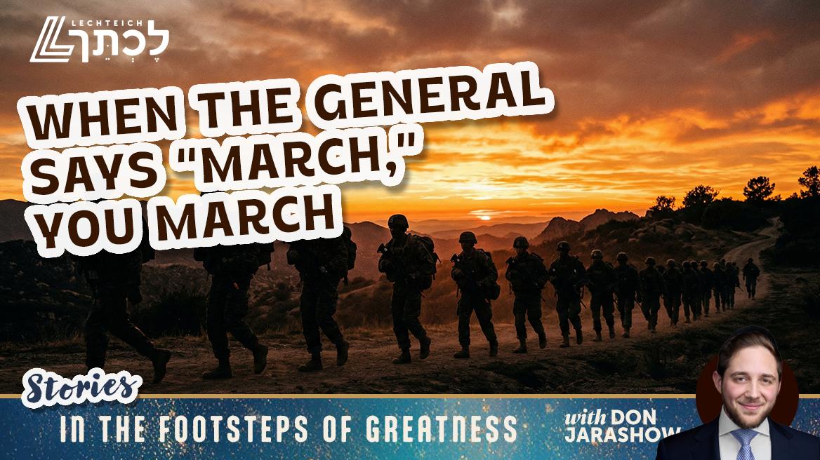When the General Says "March", You March
