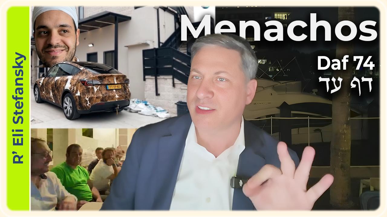 R' Eli Stefansky | Daf Yomi Menachos Daf 74