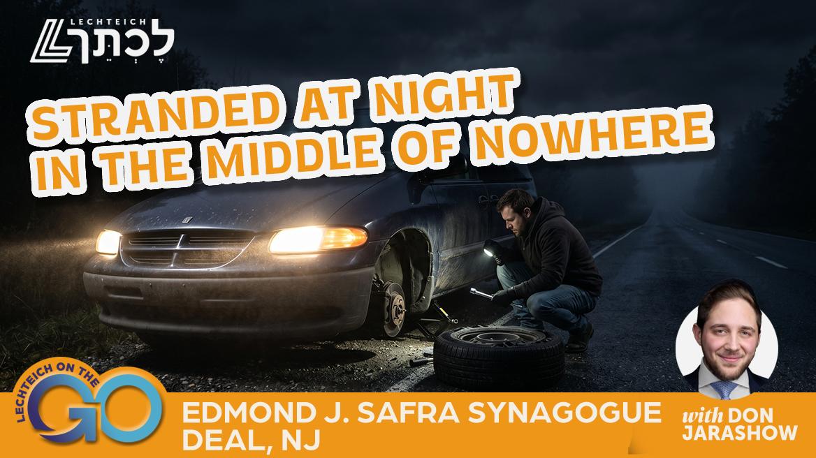 Stranded at Night in the Middle of Nowhere